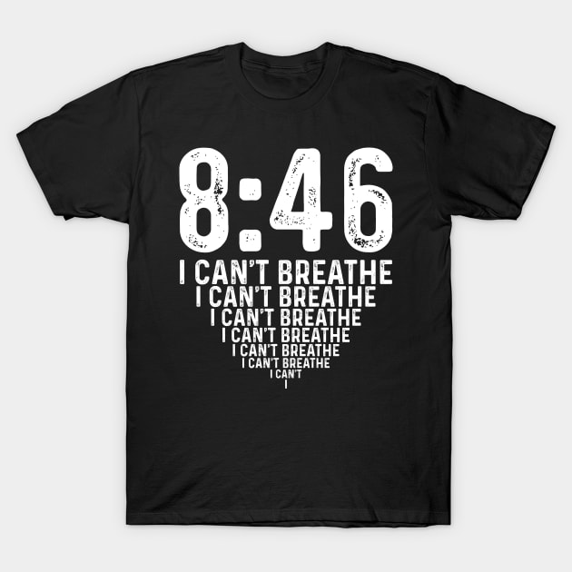 8:46, 8 Minutes 46 Seconds, I Can't Breathe T-Shirt by Seaside Designs